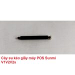Cây Su Kéo Giấy Máy POS Sunmi V1/V2/V2s Hàng Tháo Máy Nguyên Zin – Có Hướng Dẫn Lắp Đặt
