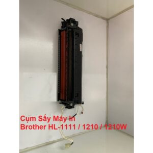 Cụm Sấy Máy In Brother HL-1111 / 1210 / 1210W