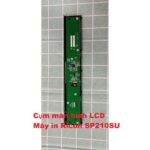 Cụm Màn Hình LCD Máy In Ricoh SP210SU Hàng Tháo Máy – Có Hướng Dẫn Lắp Đặt