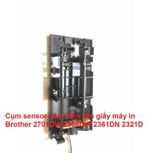 Cụm sensor cảm biến kéo giấy máy in Brother 2701DW 2366DW 2361DN 2321D
