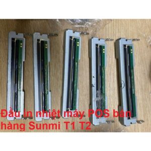 Đầu in nhiệt máy POS bán hàng Sunmi T1 T2