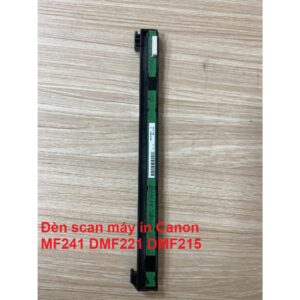 Đèn scan máy in Canon MF241 DMF221 DMF215