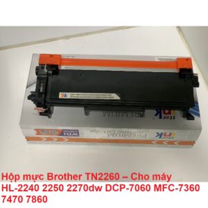 Hộp mực Brother TN2260 – Cho máy HL-2240 2250 2270dw DCP-7060 MFC-7360 7470 7860