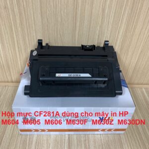 Hộp mực CF281A dùng cho máy in HP M604 M605 M606 M630F M630Z M630DN