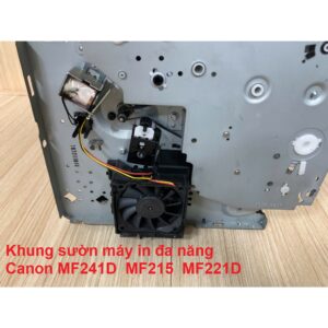 Khung sườn máy in đa năng Canon MF241D MF215 MF221D