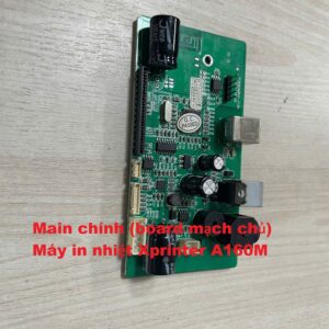 Main chính (board mạch chủ) máy in nhiệt Xprinter A160M