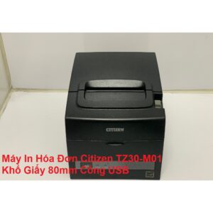 Máy In Hóa Đơn Citizen TZ30-M01 Khổ Giấy 80mm Cổng USB