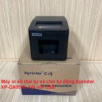 Máy In Số Thứ Tự Vé Chờ Tự Động Xprinter XP-Q805KL Kết Nối USB NEW 100% Bảo Hành 12 Tháng – Có Hướng Dẫn Lắp Đặt Sử Dụng