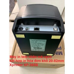 Máy in tem nhãn mã vạch kết hợp in hóa đơn khổ 20-82mm Xprinter XP-365B