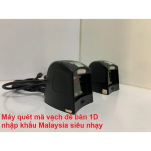 Máy quét mã vạch để bàn 1D nhập khẩu Malaysia siêu nhạy