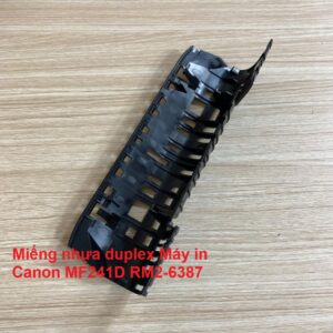 Miếng nhựa duplex Máy in Canon MF241D RM2-6387