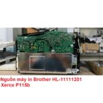 Nguồn Máy In Brother HL-1111/1201 Xerox P115b Hàng Tháo Máy – Có Hướng Dẫn Lắp Đặt