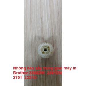 Nhông kéo sấy trung gian máy in Brother 2366DW 2361DN 2701 2321D