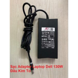 Sạc Adapter Laptop Dell 130W Đầu Kim To