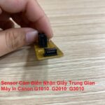 Sensor Cảm Biến Nhận Giấy Trung Gian Máy In Canon G1010 / G2010 / G3010 Hàng Tháo Máy – Có Hướng Dẫn Lắp Đặt