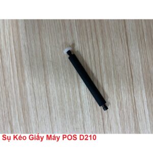Sụ Kéo Giấy Máy POS D210