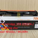Hộp Mực TOPjet 17A CF217A / CRG-047 Dùng Cho HP Laser M102a / M130fn Hàng Mới – Có Hướng Dẫn Lắp Đặt