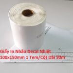 Giấy In Nhãn Decal Nhiệt 100x150mm 1 Tem/Cột Dài 50m – Có Hướng Dẫn Sử Dụng