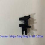 Sensor Nhận Giấy Máy In HP 107W – Có Hướng Dẫn Sử Dụng